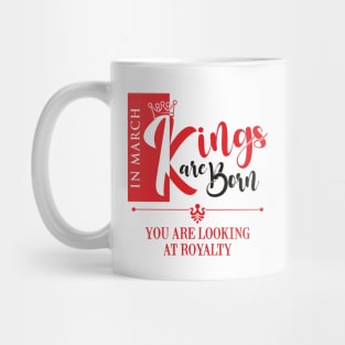 March Birthday King Mug